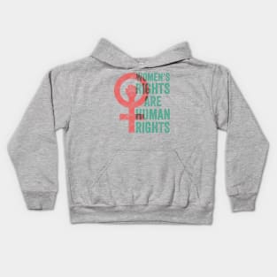 Women's Rights Are Human Rights Kids Hoodie